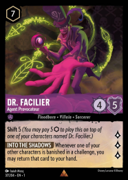 Dr. Facilier
        
        - Agent Provocateur
        